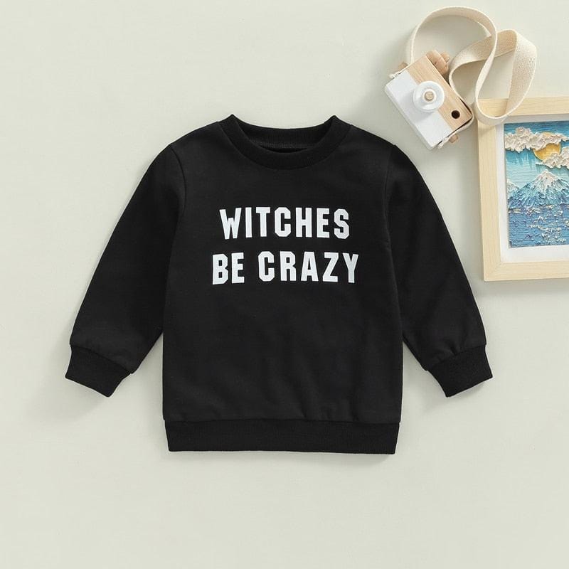 Toddler Boys Halloween Sweatshirt | Witches Be Crazy - Kaislee's Boutique